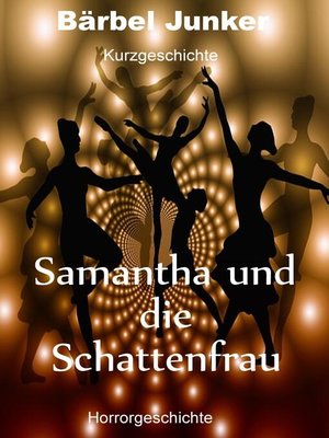 cover image of Samantha und die Schattenfrau
